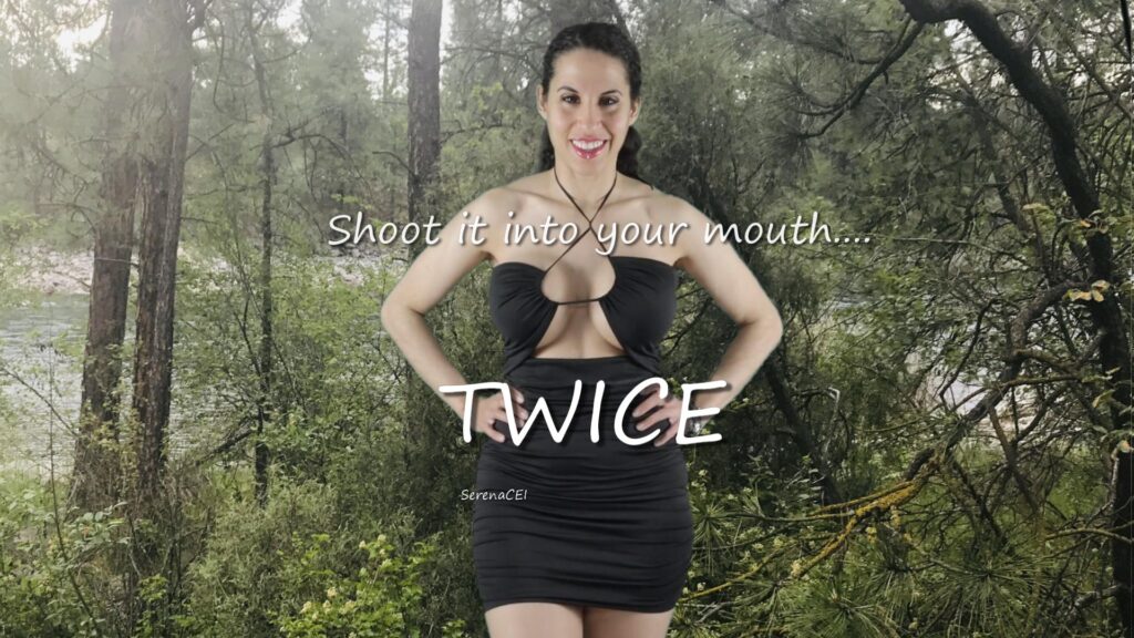 Serena is wearing a tight, black halter dress that reveals plenty of cleavage. She stands in front of a forested background, smiling, with her hands on her hips. The image is captioned "Shoot it into your mouth... TWICE."